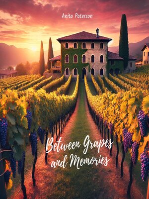 cover image of Between Grapes and Memories
